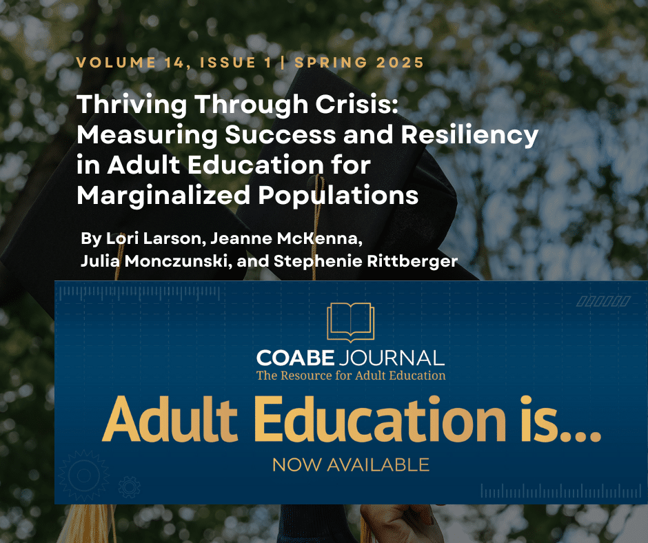 COABE Journal Volume 14, Edition 1, Spring 2025 Theme: Adult Education Is